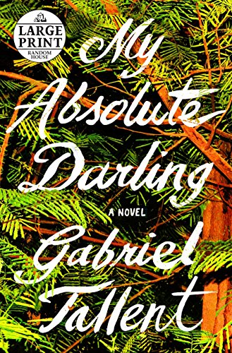 9780525498841: My Absolute Darling (Random House Large Print)