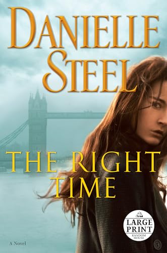 Stock image for The Right Time - Large Print: A Novel (Random House Large Print) for sale by SecondSale