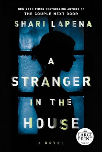 9780525501312: A Stranger in the House (Random House Large Print)