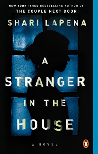 Stock image for A Stranger in the House: A Novel for sale by WorldofBooks