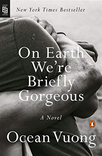 9780525507710: On Earth We're Briefly Gorgeous