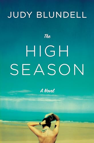 Stock image for The High Season: A Novel for sale by Your Online Bookstore