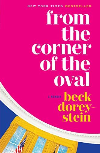 Stock image for From the Corner of the Oval: A Memoir for sale by SecondSale
