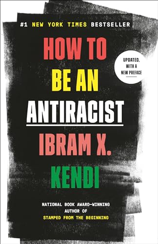 9780525509301: How to Be an Antiracist