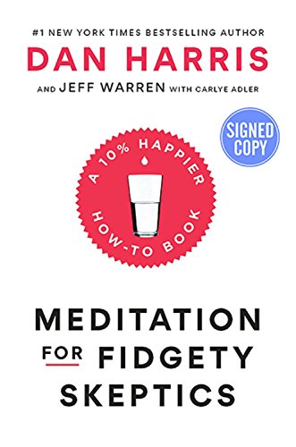 Imagen de archivo de Meditation for Fidgety Skeptics - Signed / Autographed Copy a la venta por ZBK Books