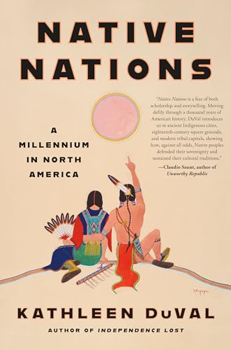 9780525511038: Native Nations: A Millennium in North America