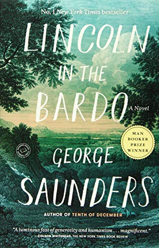 Beispielbild fr Lincoln in the Bardo: George Saunders zum Verkauf von WorldofBooks