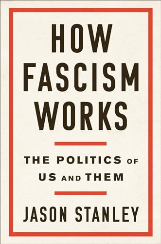 Beispielbild fr How Fascism Works: The Politics of Us and Them zum Verkauf von -OnTimeBooks-