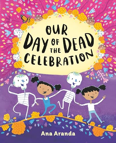 Imagen de archivo de Our Day of the Dead Celebration a la venta por ThriftBooks-Atlanta