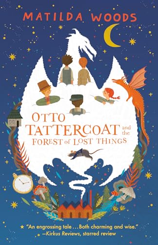 Stock image for Otto Tattercoat and the Forest of Lost Things for sale by More Than Words