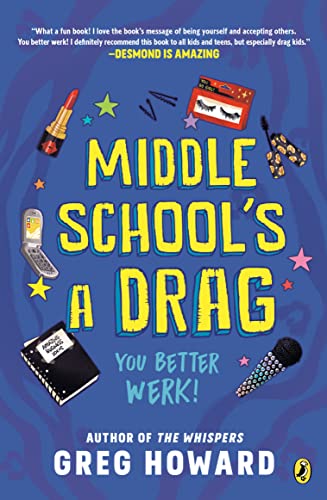 Beispielbild fr Middle School's a Drag, You Better Werk! zum Verkauf von Better World Books