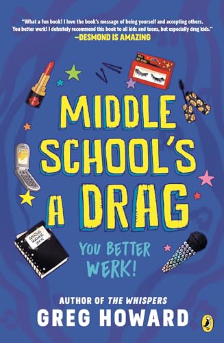Stock image for Middle School's a Drag, You Better Werk! for sale by SecondSale