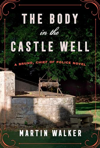 9780525519980: The Body in the Castle Well (Bruno, Chief of Police)