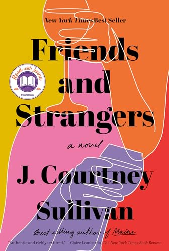 Stock image for Friends and Strangers: A novel for sale by SecondSale