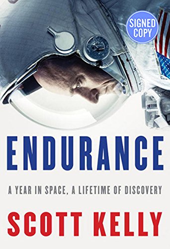 Beispielbild fr Endurance: A Year in Space, A Lifetime of Discovery AUTOGRAPHED by Scott Kelly (SIGNED EDITION) Available 10/21/17 zum Verkauf von Mr. Bookman