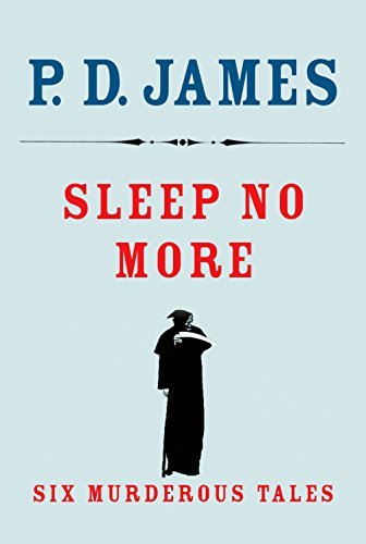 9780525520733: Sleep No More: Six Murderous Tales