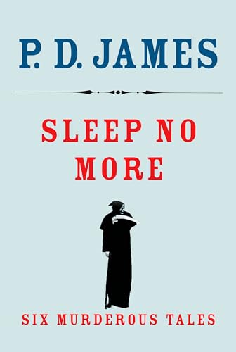 9780525520733: Sleep No More: Six Murderous Tales