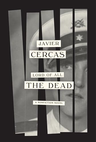 Imagen de archivo de Lord of All the Dead : A Nonfiction Novel a la venta por Better World Books