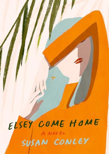 Beispielbild fr Elsey Come Home: A novel zum Verkauf von Better World Books