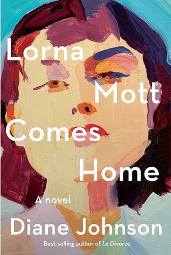 Stock image for Lorna Mott Comes Home: A novel for sale by SecondSale