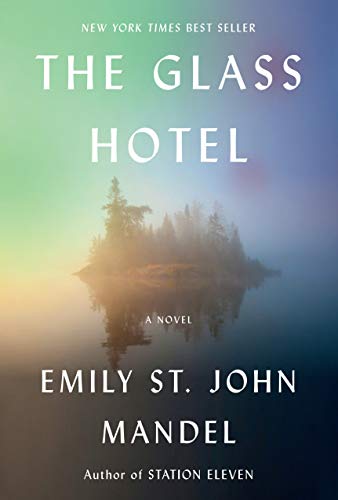 9780525521143: The Glass Hotel: A novel