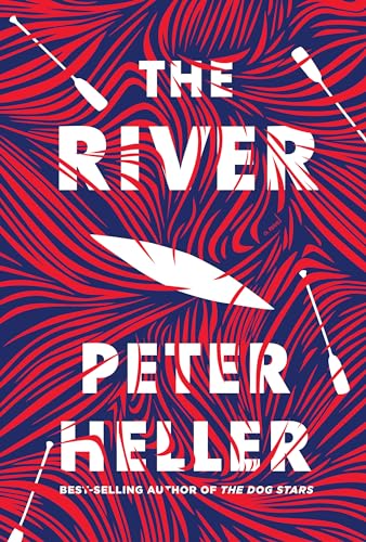 Beispielbild fr The River: A novel zum Verkauf von Your Online Bookstore