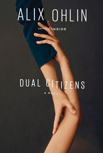 Beispielbild fr Dual Citizens : A Novel zum Verkauf von Better World Books