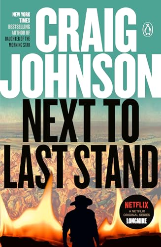 9780525522553: Next to Last Stand: A Longmire Mystery