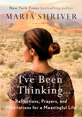 9780525522607: I've Been Thinking . . .: Reflections, Prayers, and Meditations for a Meaningful Life