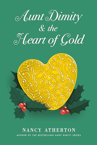 Stock image for Aunt Dimity and the Heart of Gold (Aunt Dimity Mystery) for sale by SecondSale
