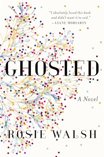 Beispielbild fr Ghosted : A Novel zum Verkauf von Better World Books