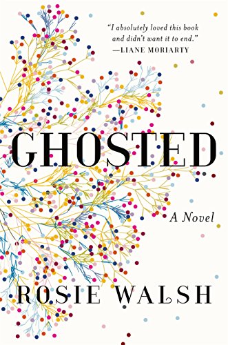 9780525522775: Ghosted: A Novel
