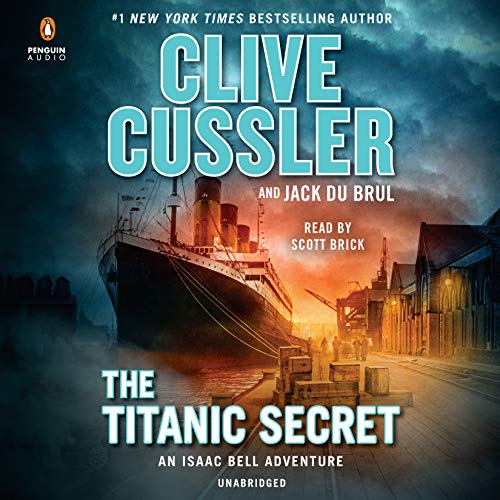 Imagen de archivo de The Titanic Secret (An Isaac Bell Adventure) a la venta por SecondSale