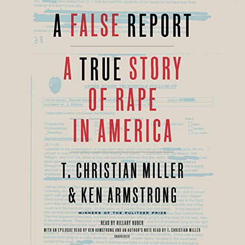 9780525526346: A False Report: A True Story of Rape in America