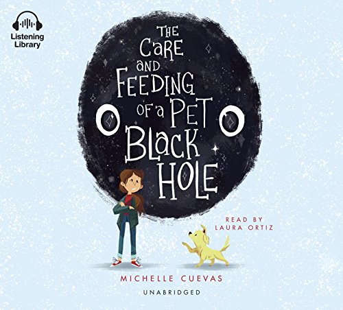 Beispielbild fr The Care and Feeding of a Pet Black Hole zum Verkauf von SecondSale