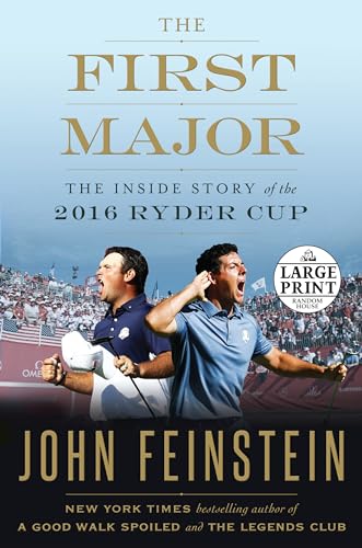 Imagen de archivo de The First Major: The Inside Story of the 2016 Ryder Cup (Random House Large Print) a la venta por SecondSale