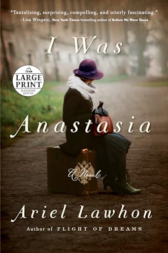 Stock image for I Was Anastasia: A Novel (Random House Large Print) for sale by SecondSale