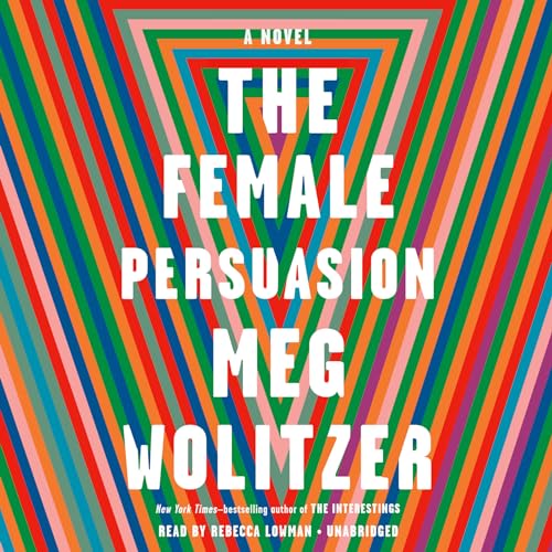 Imagen de archivo de The Female Persuasion: A Novel a la venta por SecondSale