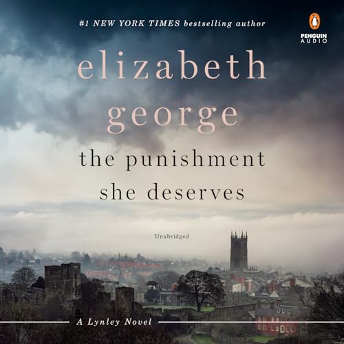 Stock image for The Punishment She Deserves: A Lynley Novel for sale by Dream Books Co.