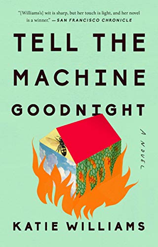 Stock image for Tell the Machine Goodnight for sale by ThriftBooks-Atlanta