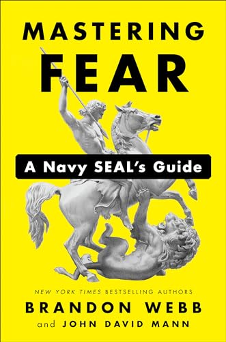 Beispielbild fr Mastering Fear : A Navy SEAL's Guide zum Verkauf von Better World Books