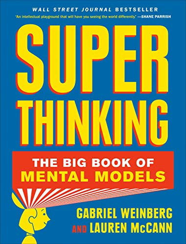 9780525533580: Super Thinking: The Big Book of Mental Models