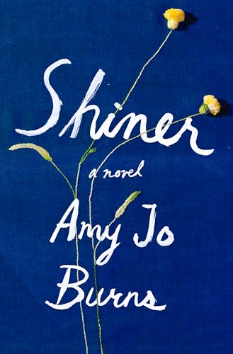 Stock image for Shiner A Novel for sale by SecondSale
