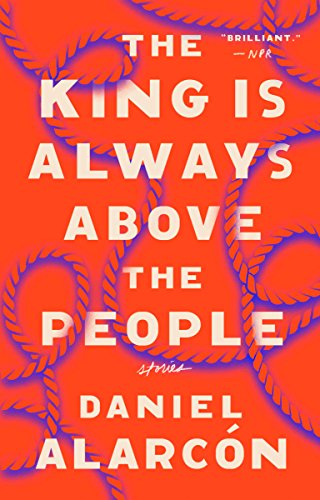 Stock image for The King Is Always Above the People: Stories for sale by Blue Vase Books