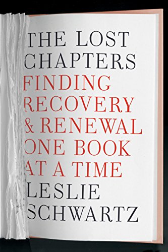 Beispielbild fr The Lost Chapters : Finding Recovery and Renewal One Book at a Time zum Verkauf von Better World Books