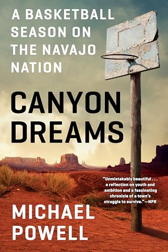 Beispielbild fr Canyon Dreams: A Basketball Season on the Navajo Nation zum Verkauf von SecondSale