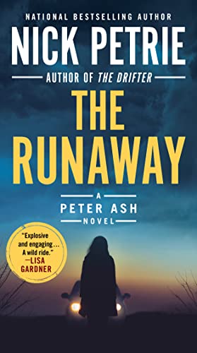 Beispielbild fr The Runaway (A Peter Ash Novel) zum Verkauf von Zoom Books Company