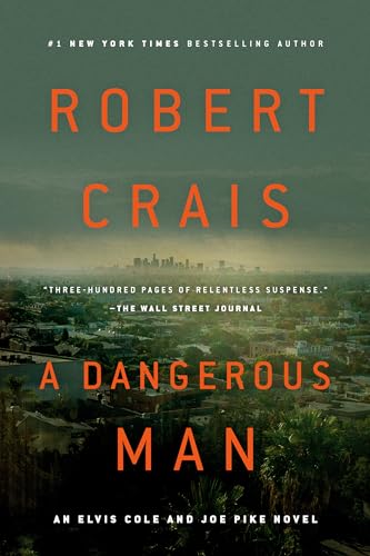 9780525535690: A Dangerous Man (An Elvis Cole and Joe Pike Novel)