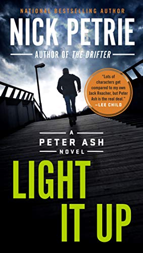 Stock image for Light It Up 3 Peter Ash Novel for sale by SecondSale