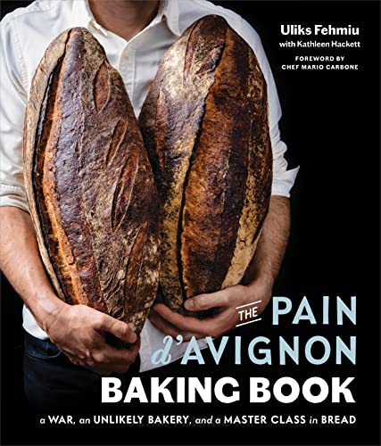 9780525536116: The Pain d'Avignon Baking Book: A War, An Unlikely Bakery, and a Master Class in Bread